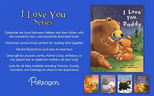 I Love You, Daddy: A Tale of Encouragement and Parental Love between a Father and his Child, Picture Book